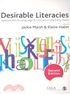 Desirable Literacies ─ Approaches to Language and Literacy in the Early Years