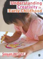 Understanding Creativity in Early Childhood: Meaning-Making and Children's Drawing