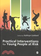 Practical Interventions for Young People at Risk