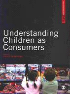 Understanding Children As Consumers