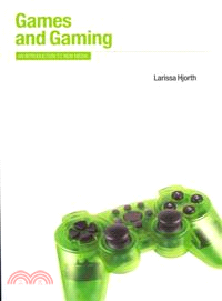 Games and Gaming: An Introduction to New Media