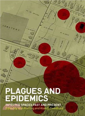 Plagues and Epidemics: Infected Spaces Past and Present
