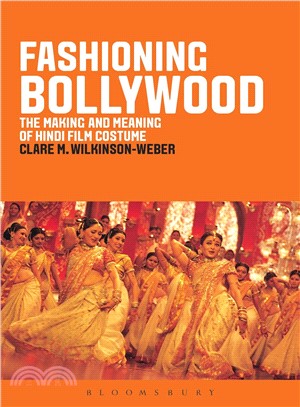 Fashioning Bollywood ─ The Making and Meaning of Hindi Film Costume