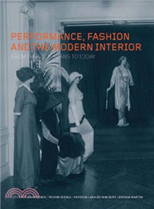 Performance, Fashion and the Modern Interior ─ From the Victorians to Today
