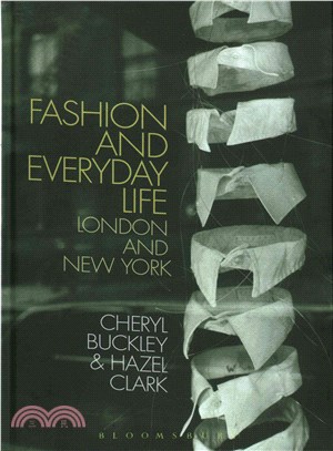 Fashion and Everyday Life ─ London and New York