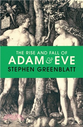 The Rise and Fall of Adam and Eve