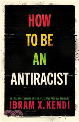 How To Be an Antiracist