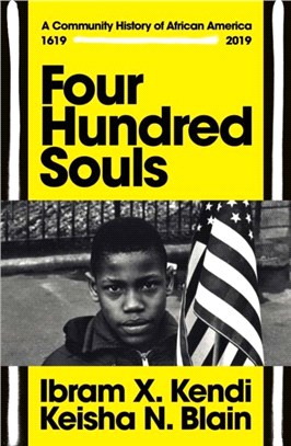 Four Hundred Souls：A Community History of African America 1619-2019