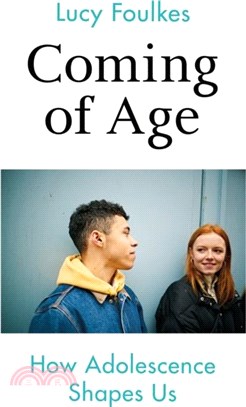 Coming of Age：How Adolescence Shapes Us