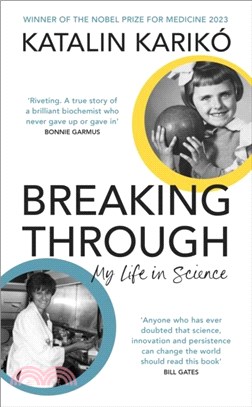 Breaking Through：My Life In Science