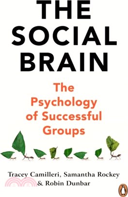 The Social Brain：The Psychology of Successful Groups