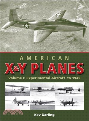 American X & Y Planes ─ Experimental Aircraft to 1945