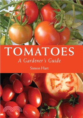 Tomatoes：A Gardener's Guide