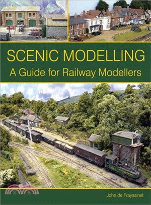 Scenic Modelling ― A Guide for Railway Modellers