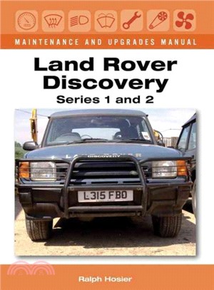 Land Rover Discovery Maintenance and Upgrades Manual ─ Series 1 and 2