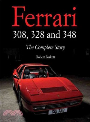 Ferrari 308, 328 and 348 ─ The Complete Story