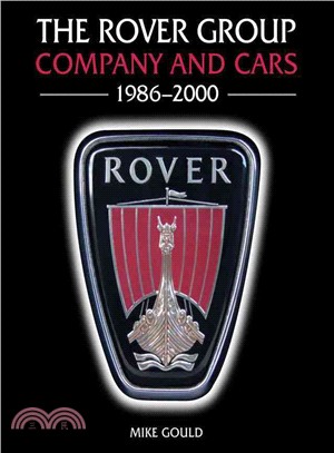 The Rover Group ― Company and Cars, 1986-2000