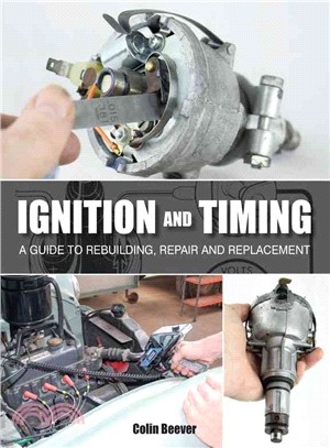Ignition and Timing ― A Guide to Rebuilding, Repair and Replacement
