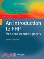 An Introduction to PHP for Scientists and Engineers: Beyond Javascript