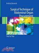 Surgical Technique of the Abdominal Organ Procurement: Step by Step