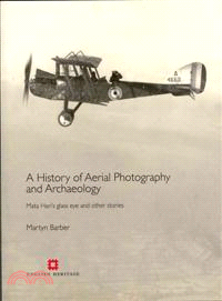 A History of Aerial Photography and Archaeology