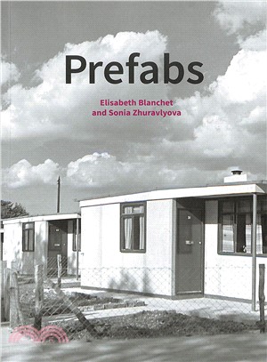 Prefabs ― A Social and Architectural History