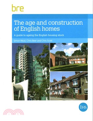The age and construction of English homes ─ A Guide to Ageing the English Housing Stock