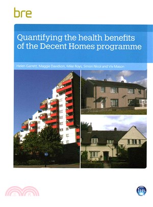 Quantifying the Health Benefits of the Decent Homes Programme