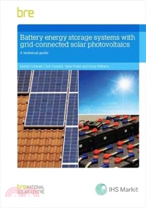 Battery Energy Storage Systems with Grid-connected Solar Photovoltaics：A Technical Guide (BR 514)