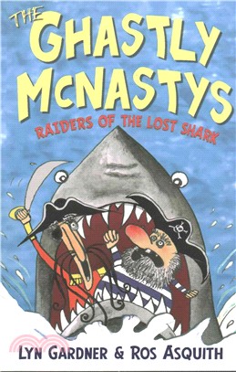 The Ghastly McNastys: Raiders of the Lost Shark