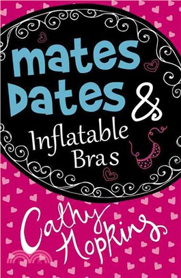 Mates, Dates and Inflatable Bras