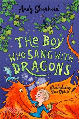 The boy who grew dragons 5 : The boy who sang with dragons