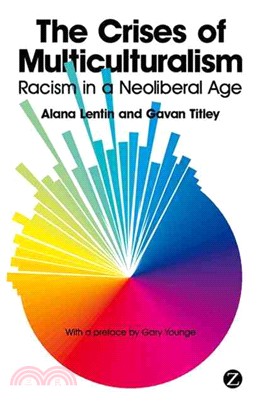 The Crises of Multiculturalism: Racism in a Neoliberal Age