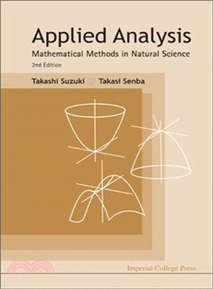 Applied Analysis ─ Mathematical Methods in Natural Science
