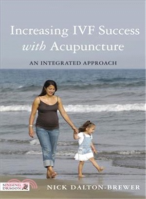 Increasing Ivf Success With Acupuncture ― An Integrated Approach