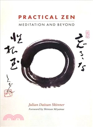 Practical Zen ─ Meditation and Beyond