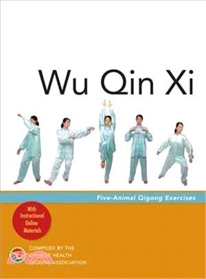 Wu Qin XI ― Five-animal Qigong Exercises