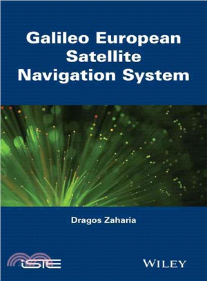 Galileo: The European Global Navigation Satellite System