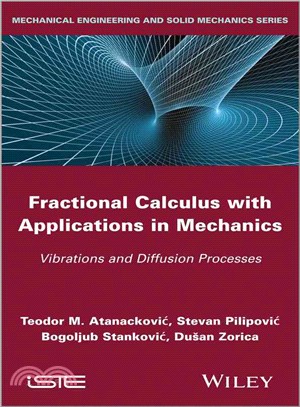 Fractional Calculus With Applications In Mechanics: Vibrations And Diffusion Processes