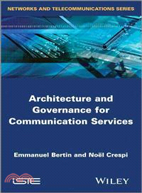 Architecture And Governance For Communication Services