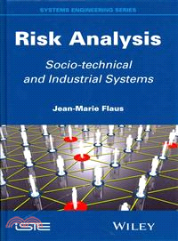 Risk Analysis: Socio-Technical And Industrial Systems