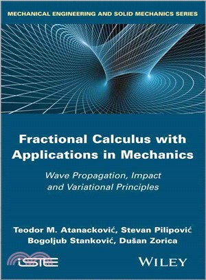 Fractional Calculus With Applications In Mechanics: Wave Propagation, Impact And Variational Principles