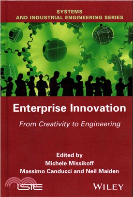 Enterprise Innovation: From Creativity To Engineering