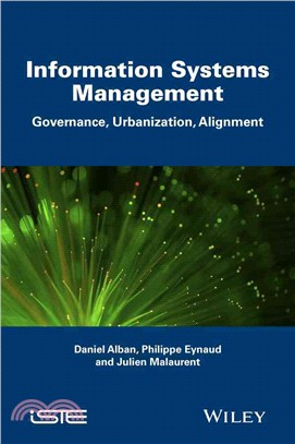 Information Systems Management - Governance, Urbanization And Alignment