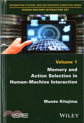 Memory And Action Selection In Human-Machine Interaction