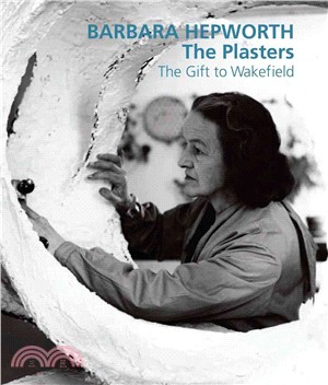 Barbara Hepworth ─ The Plasters the Gift to Wakefield