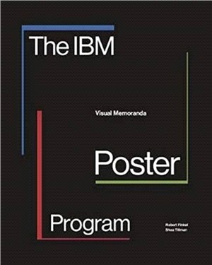 The IBM Poster Program：Visual Memoranda