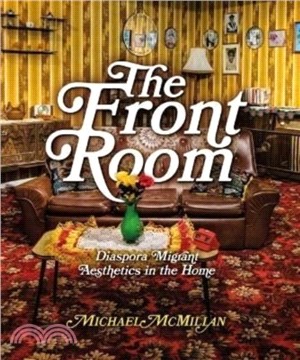 The Front Room: Diaspora Migrant Aesthetics in the Home