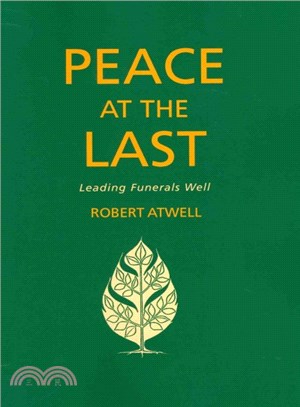 Peace at the Last ― A Guide to Good Funeral Ministry