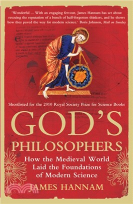 God's Philosophers：How the Medieval World Laid the Foundations of Modern Science